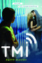 TMI by Patty Blount, 9781402273407
