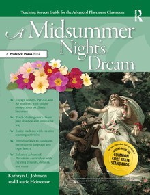 Advanced Placement Classroom (A Midsummer Night's Dream) by Kathryn L. Johnson, Laurie Heinemann, 9781593633547