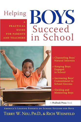Helping Boys Succeed in School by Terry Neu, Rich Weinfeld, 9781593631987