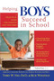 Helping Boys Succeed in School by Terry Neu, Rich Weinfeld, 9781593631987
