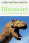 Dinosaurs (A Fully Illustrated, Authoritative and Easy-to-Use Guide) by Eugene S. Gaffney, John D. Dawson, 9781582381374