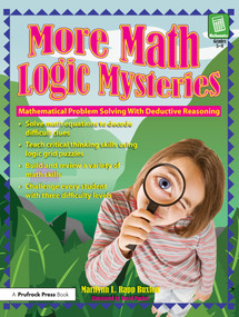 More Math Logic Mysteries (Grades 5-8) by Marilynn L. Rapp Buxton, 9781593633134