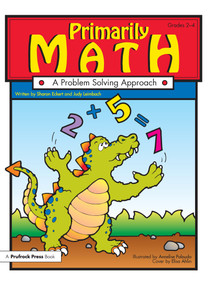 Primarily Math (A Problem Solving Approach (Grades 2-4)) by Sharon Eckert, Judy Leimbach, 9781593631239