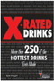 X-Rated Drinks (More Than 250 of the Hottest Cocktails for Wild Nights) by Ray Foley, 9781402207723