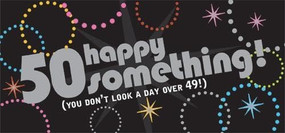 Happy 50something! You Don't Look a Day Over 49! by Sourcebooks, 9781402210990