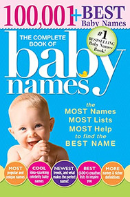 The Complete Book of Baby Names by Lesley Bolton, 9781402266706