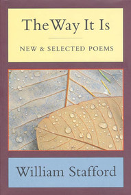 The Way It Is (New and Selected Poems) - 9781555972691 by William Stafford, 9781555972691