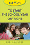 151 Ways to Start the School Year Off Right by Robin McClure, 9781402215186