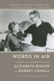 Words in Air (The Complete Correspondence Between Elizabeth Bishop and Robert Lowell) - 9780374531898 by Elizabeth Bishop, Robert Lowell, Thomas Travisano, Saskia Hamilton, 9780374531898