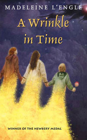 A Wrinkle in Time ((Newbery Medal Winner)) - 9780312367558 by Madeleine L'Engle, 9780312367558