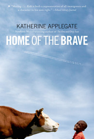 Home of the Brave - 9780312535636 by Katherine Applegate, 9780312535636