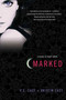 Marked (A House of Night Novel) - 9780312360269 by P. C. Cast, Kristin Cast, 9780312360269