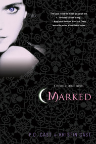 Marked (A House of Night Novel) - 9780312360269 by P. C. Cast, Kristin Cast