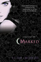 Marked (A House of Night Novel) - 9780312360269 by P. C. Cast, Kristin Cast