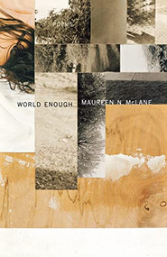 World Enough (Poems) - 9780374532789 by Maureen N. McLane, 9780374532789