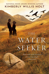 The Water Seeker by Kimberly Willis Holt, 9781250004758