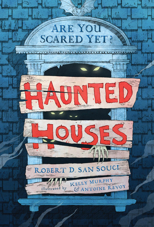 Haunted Houses - 9780312551360 by Robert D. San Souci, Kelly Murphy, Antoine Revoy, 9780312551360