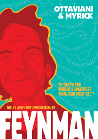 Feynman by Jim Ottaviani, Leland Myrick, 9781596438279
