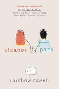 Eleanor & Park (A Novel) - 9781250012579 by Rainbow Rowell, 9781250012579
