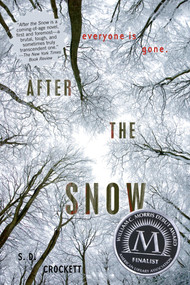 After the Snow by S. D. Crockett, 9781250016768