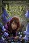 The Humming Room (A Novel Inspired by the Secret Garden) by Ellen Potter, 9781250016669
