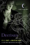 Destined (A House of Night Novel) - 9780312387983 by P. C. Cast, Kristin Cast, 9780312387983