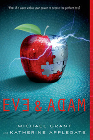 Eve and Adam by Katherine Applegate, Michael Grant, 9781250034199