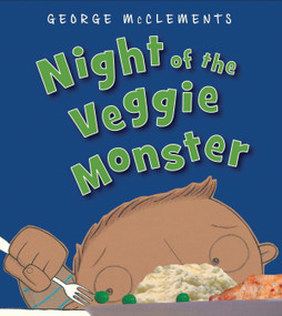 Night of the Veggie Monster - 9781619631809 by George McClements, George McClements, 9781619631809