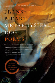Metaphysical Dog (Poems) - 9780374534622 by Frank Bidart, 9780374534622