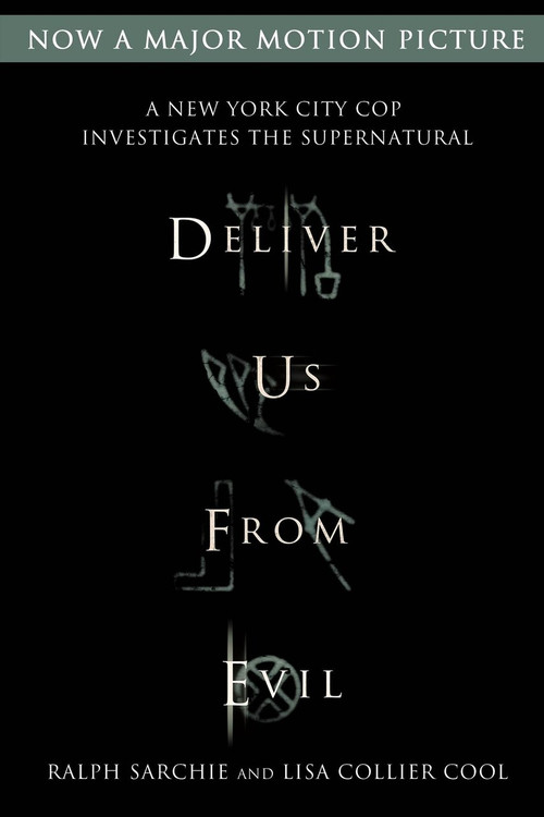 Deliver Us from Evil: A New York City Cop Investigates the Supernatural - 9781250059499 by Ralph Sarchie, Lisa Collier Cool, 9781250059499