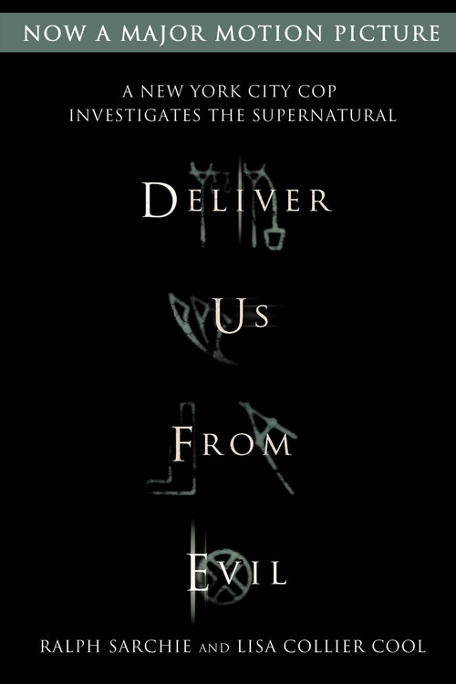Deliver Us from Evil: A New York City Cop Investigates the Supernatural - 9781250059499 by Ralph Sarchie, Lisa Collier Cool, 9781250059499