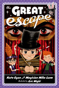 The Great Escape - 9781250047182 by Kate Egan, Mike Lane, Eric Wight, 9781250047182