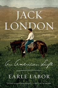 Jack London: An American Life - 9780374534912 by Earle Labor, 9780374534912