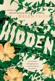 Hidden (A Novel) - 9781250056849 by Helen Frost, 9781250056849
