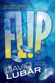 Flip - 9780765378439 by David Lubar, 9780765378439