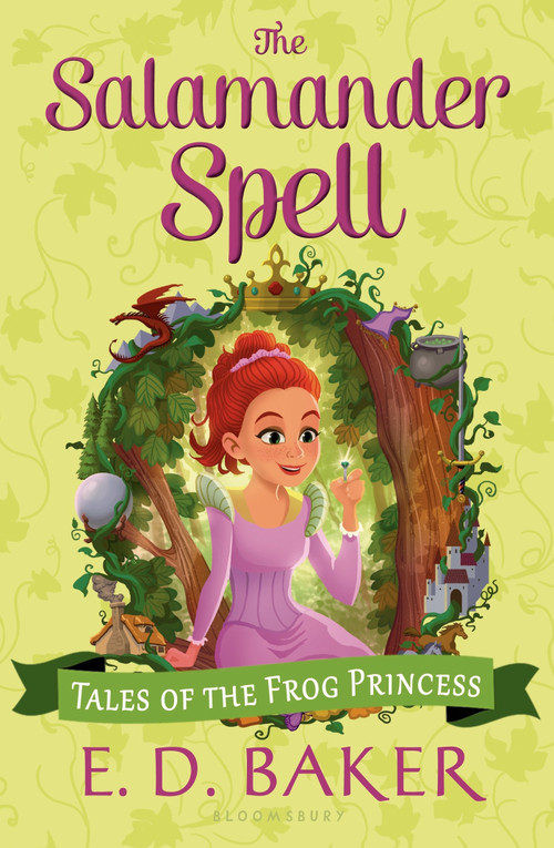 The Salamander Spell by E.D. Baker, 9781619636217
