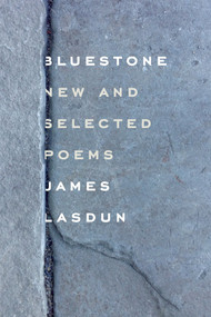 Bluestone (New and Selected Poems) by James Lasdun, 9780374535506