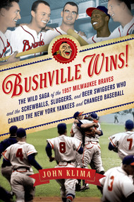 Bushville Wins! by John Klima, 9781250006165