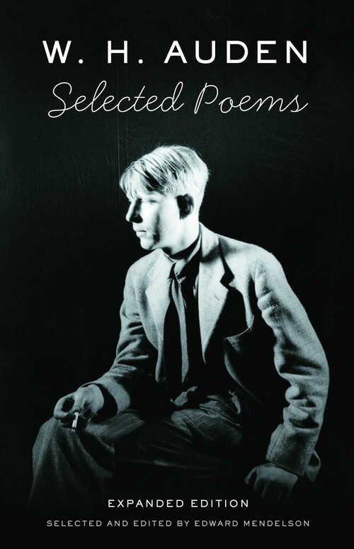 Selected Poems of W. H. Auden - 9780307278081 by W. H. Auden, Edward Mendelson, 9780307278081