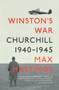 Winston's War (Churchill, 1940-1945) by Max Hastings, 9780307388711
