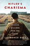 Hitler's Charisma (Leading Millions into the Abyss) - 9780307389589 by Laurence Rees, 9780307389589