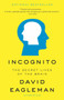 Incognito (The Secret Lives of the Brain) by David Eagleman, 9780307389923