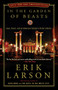 In the Garden of Beasts (Love, Terror, and an American Family in Hitler's Berlin) - 9780307408853 by Erik Larson, 9780307408853