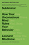 Subliminal (How Your Unconscious Mind Rules Your Behavior (PEN Literary Award Winner)) - 9780307472250 by Leonard Mlodinow, 9780307472250