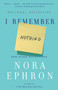 I Remember Nothing (And Other Reflections) - 9780307742803 by Nora Ephron, 9780307742803
