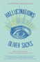 Hallucinations - 9780307947437 by Oliver Sacks, 9780307947437