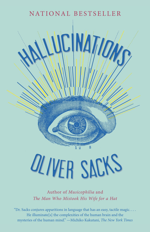 Hallucinations - 9780307947437 by Oliver Sacks, 9780307947437