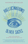 Hallucinations - 9780307947437 by Oliver Sacks, 9780307947437