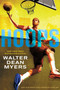 Hoops - 9780307976116 by Walter Dean Myers, John Ballard, 9780307976116
