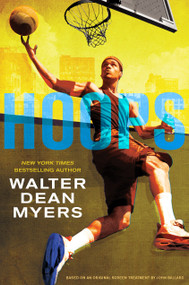 Hoops - 9780307976116 by Walter Dean Myers, John Ballard, 9780307976116